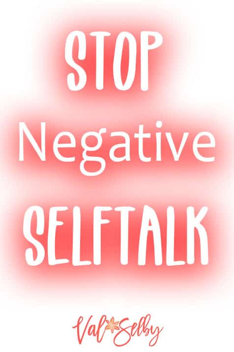 Stop Negative Selftalk