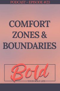 comfort zones midlife boundaries