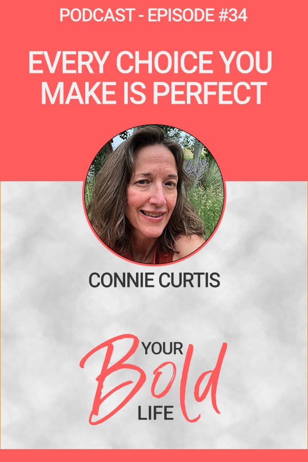 connie curtis every choice you make is perfect