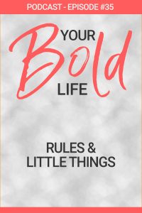 rules little things podcast