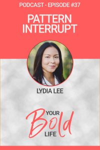 lydia lee pattern interrupt