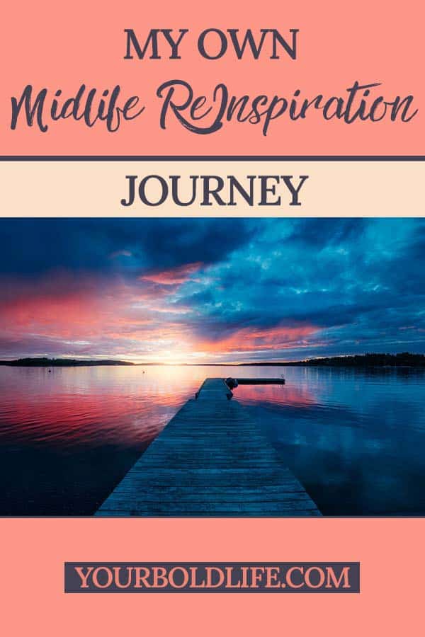 my midlife reinspiration journey