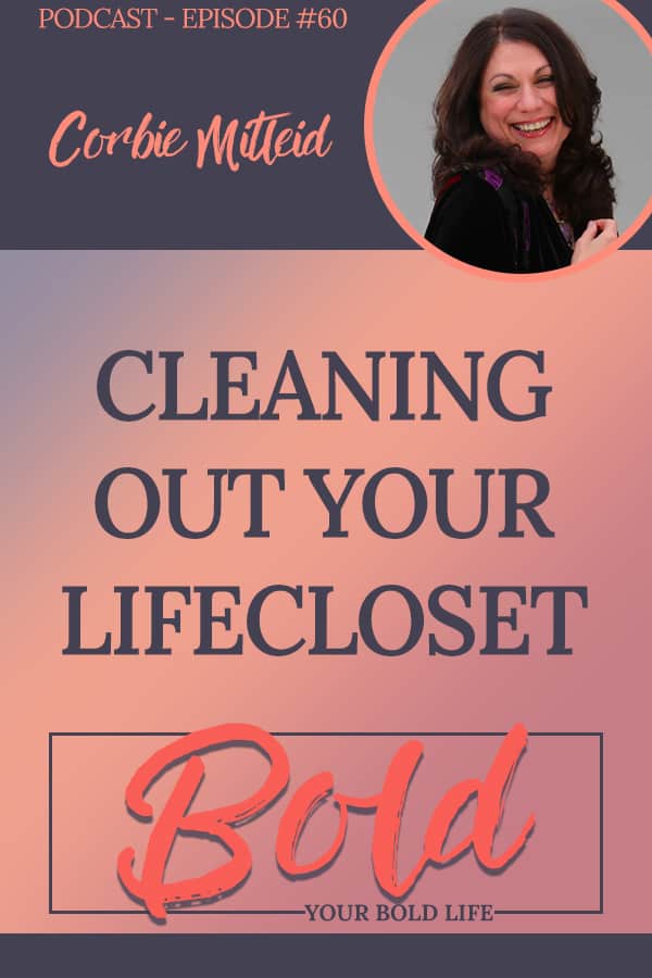 corbie mitleid cleaning out your lifecloset